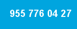 955 776 04 27